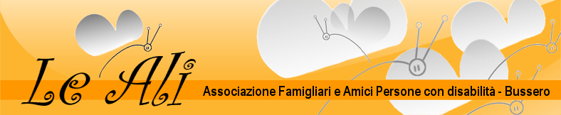 Le Ali - Associazione Famigliari e amici Persone con disabilità